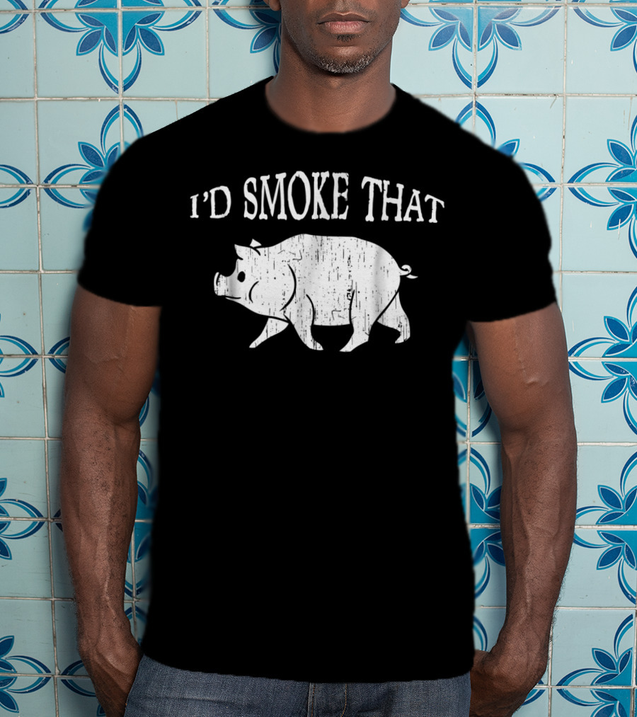 I'd Smoke That Funny Dad BBQ Vintage Pig Smoker T-Shirt