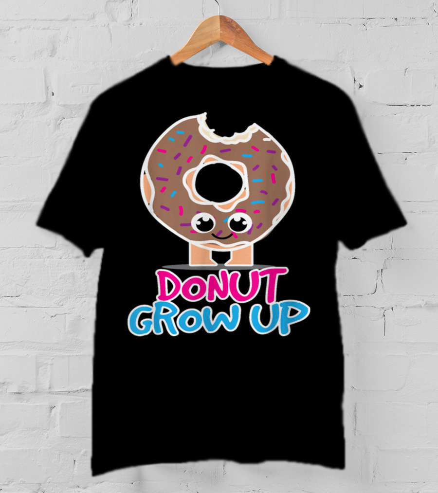 Funny Donut Lover Donut Grow Up Cute Sprinkled Doughnut Character T-Shirt