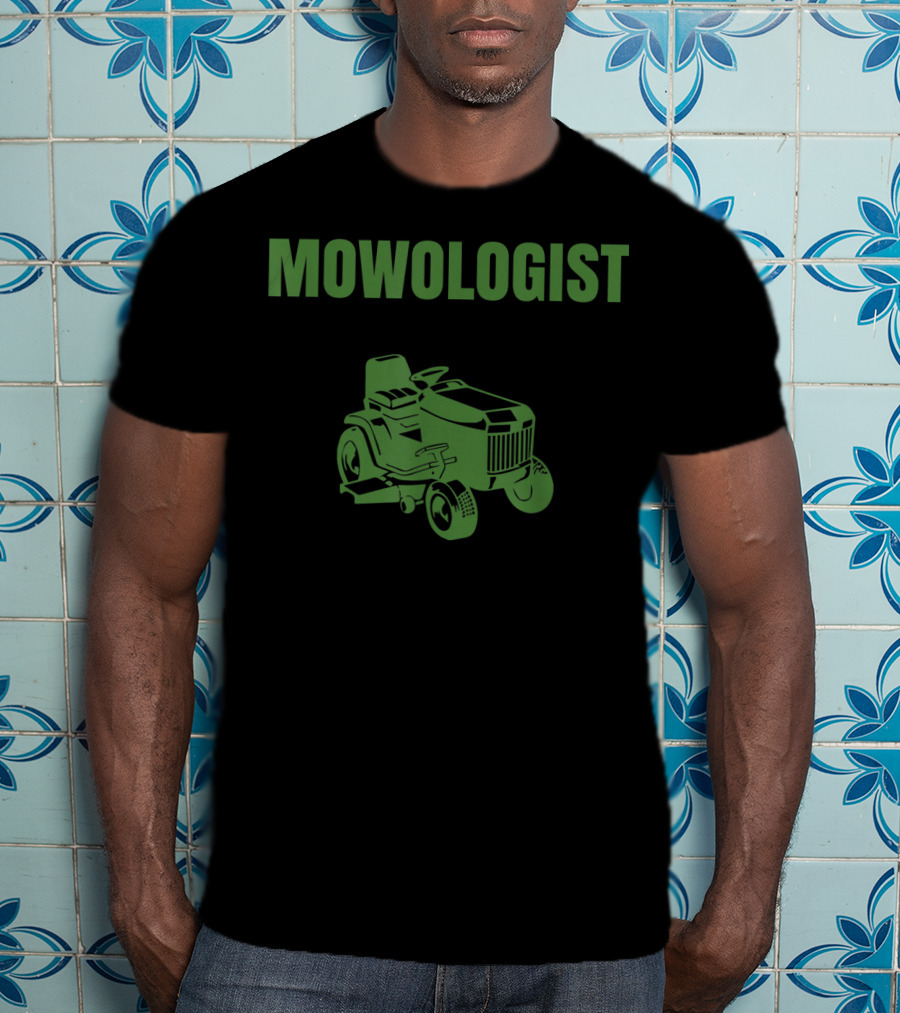 Mowologist Funny Lawnmower Landscaper T-Shirt