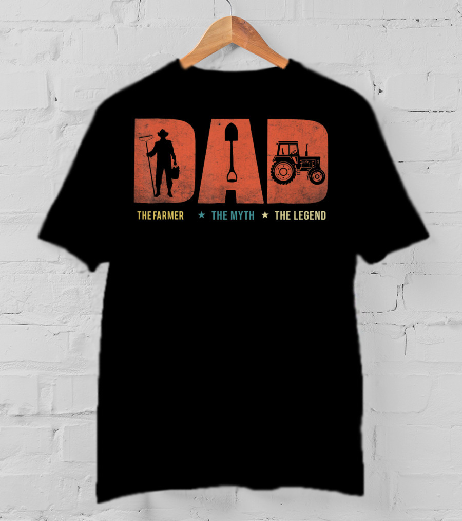 Dad The Farmer Tractor Myth Legend Father T-Shirt