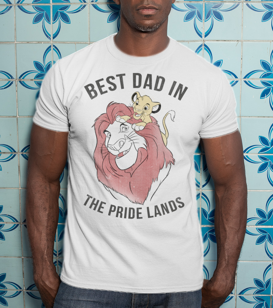 Best Dad In The Pride Lands Disney Lion King Simba Mufasa T-Shirt