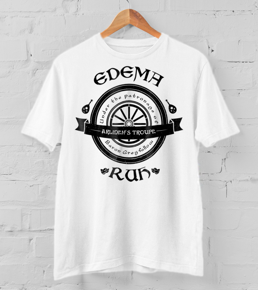 Edema Ruh Arliden's Troupe Under Patronage Of Baron Greyfallow T-Shirt