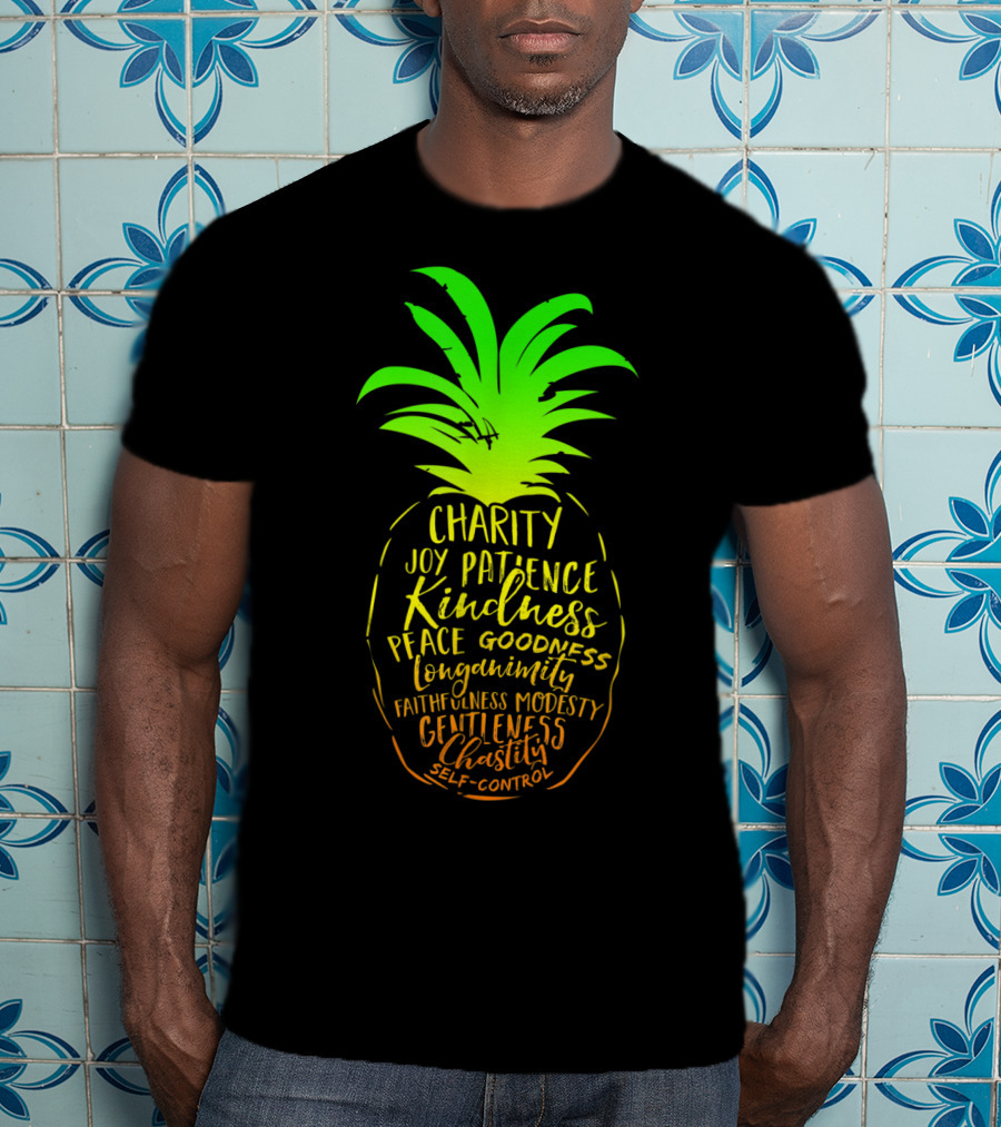 Holy Spirit Catholic Pineapple Charity Joy Patience Kindness Peace Goodness Longanimity Faithfulness Modesty Gentleness Chastity Self-Control T-Shirt