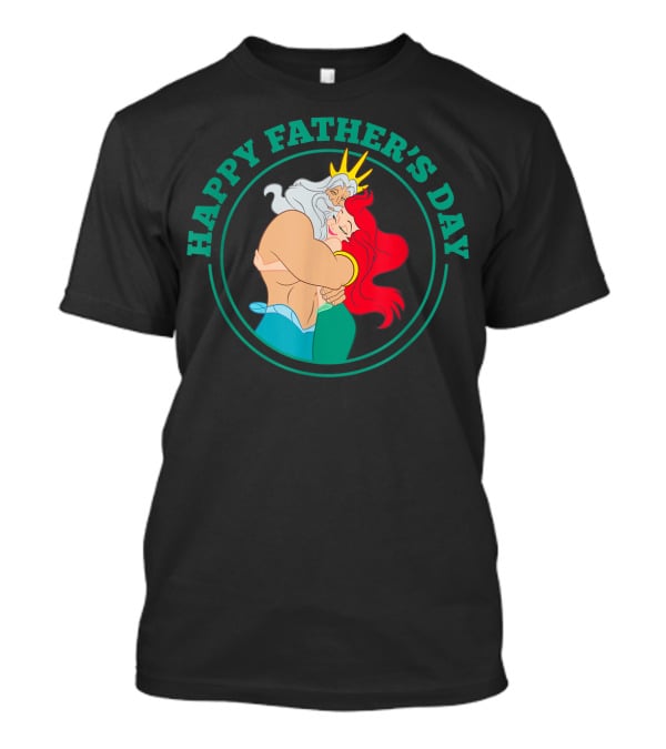 Happy Father's Day Disney The Little Mermaid Ariel And King Triton Hug T-Shirt