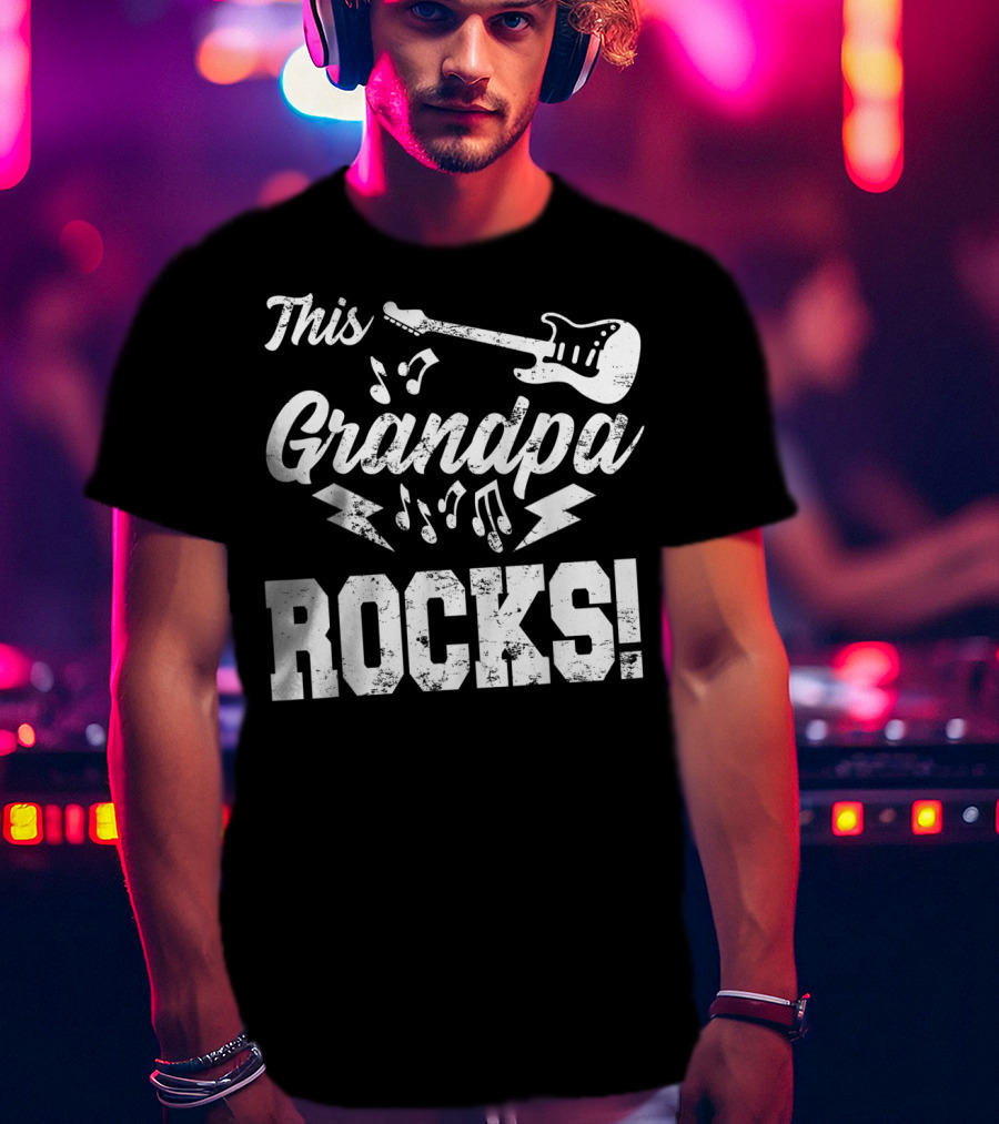 This Grandpa Rocks Guitar Rock N Roll Musical Notes Fun T-Shirt