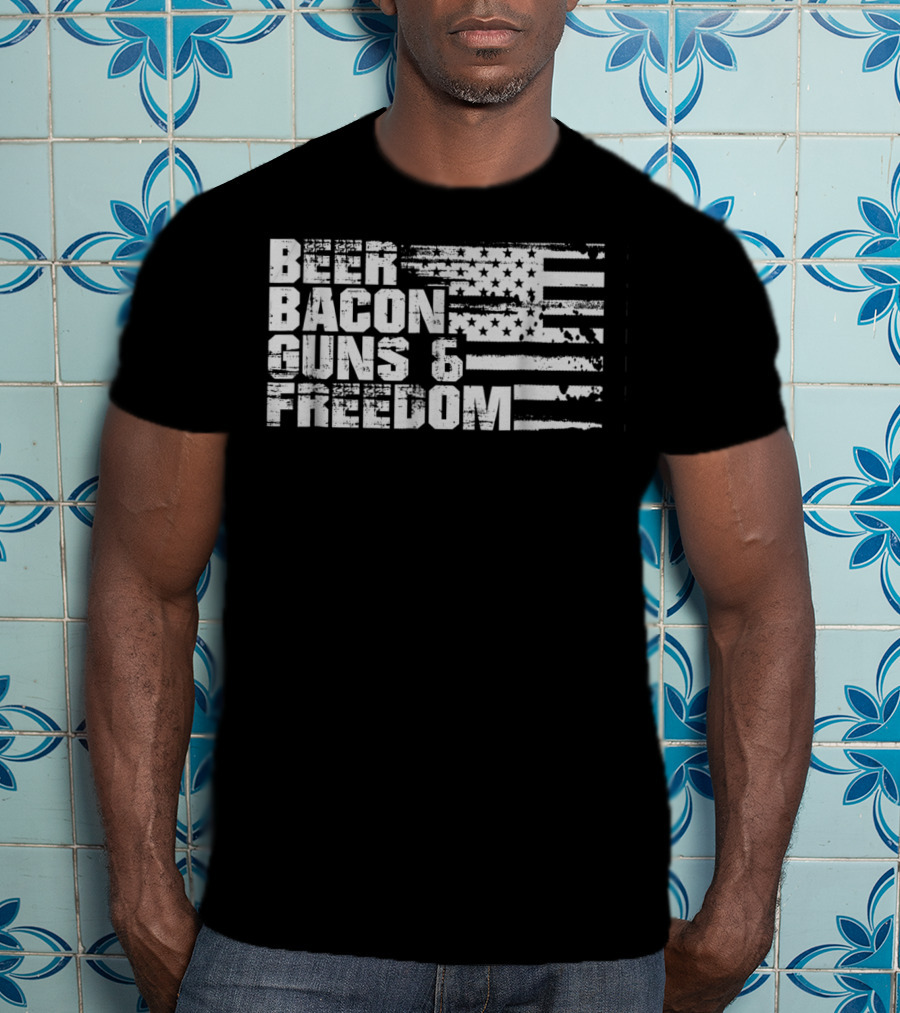 Beer Bacon Guns Freedom American Flag USA Fourth Of July T-Shirt