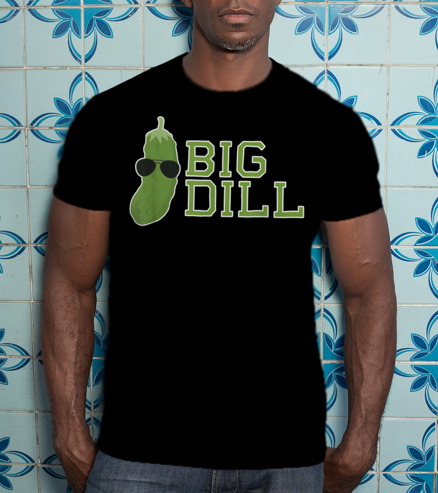 Big Dill Pun With Cool Sunglasses Pickle T-Shirt