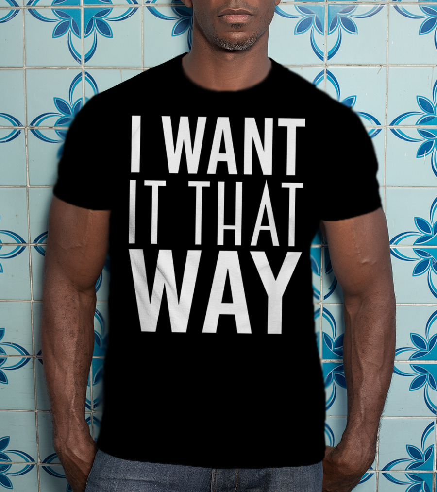 Backstreet Boys I Want It That Way 90s Music Lover Boy Band Classics T-Shirt