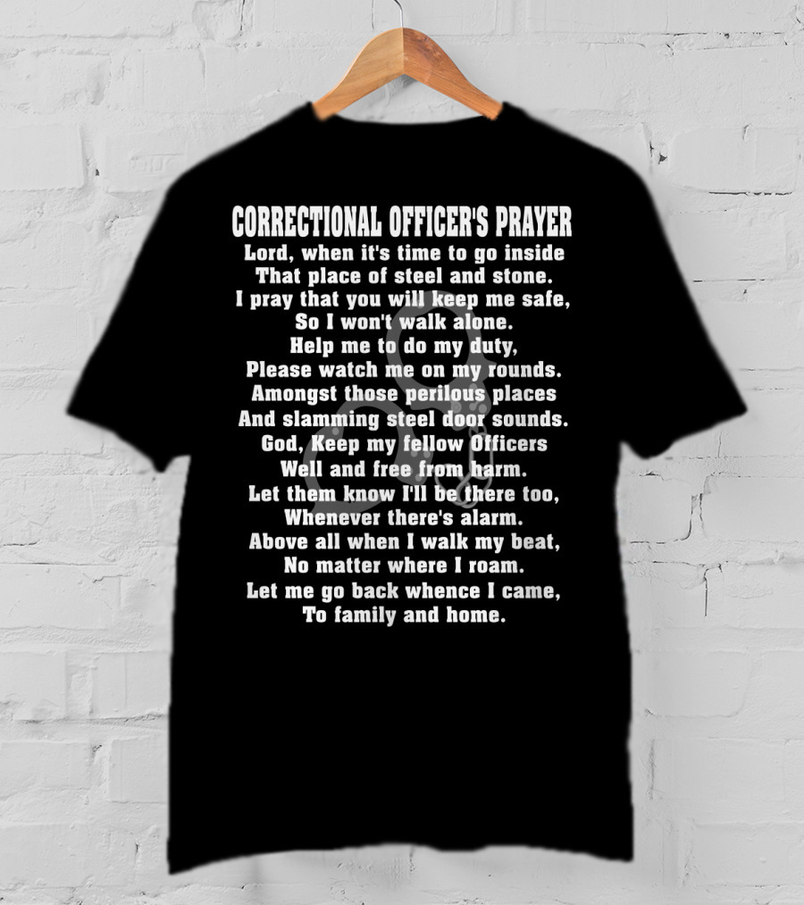 Correctional Officer's Prayer Steel Stone Duty Rounds Family Home T-Shirt