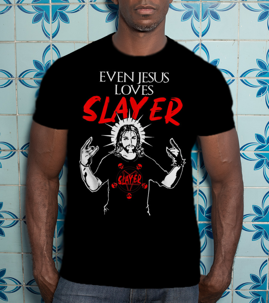 Even Jesus Loves Slayer Christian Heavy Metal T-Shirt