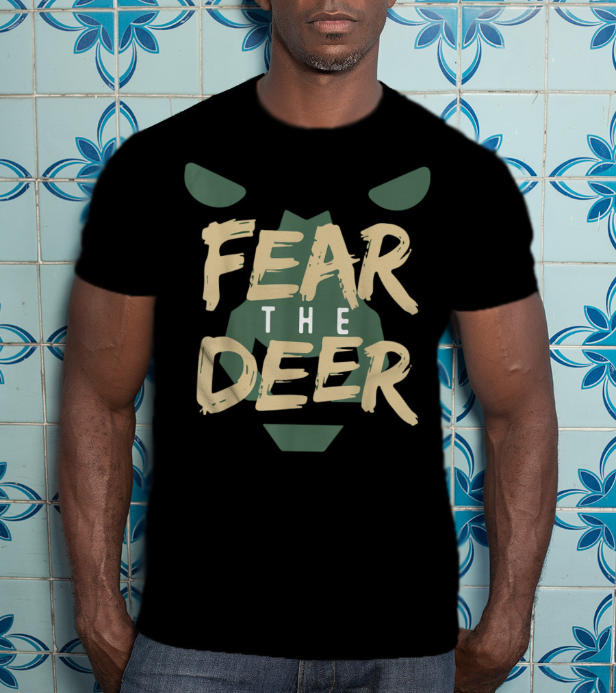 Fear The Deer Milwaukee Basketball Bucks Fans T-Shirt