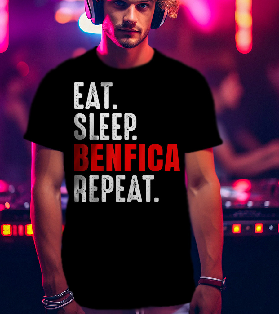Eat Sleep BENFICA Repeat Soccer Football Fans Portugal T-Shirt