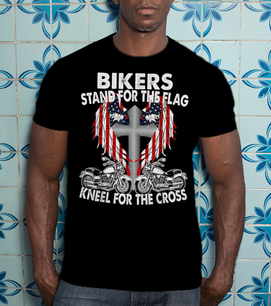 Bikers Stand For The Flag Kneel For The Cross Patriotic Memorial Day T-Shirt