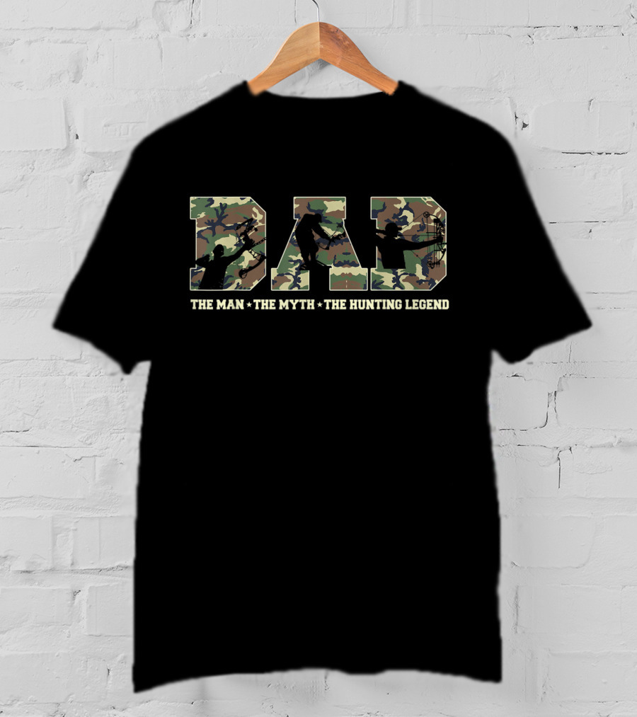 Dad The Man The Myth The Hunting Legend Camouflage T-Shirt