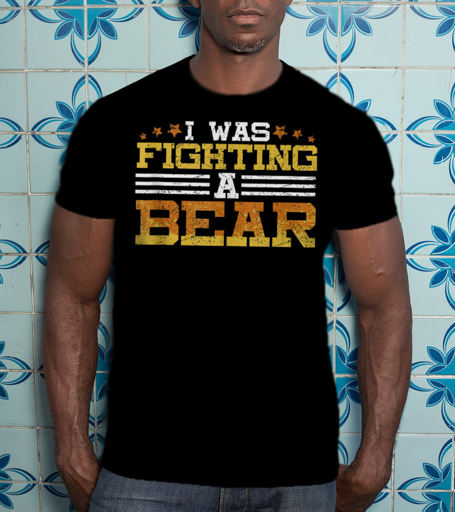I Was Fighting A Bear Injury Recovery Humor T-Shirt