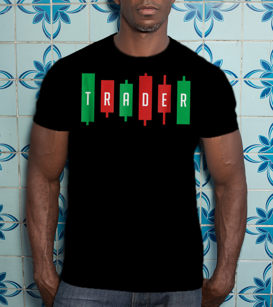 Trader Investor Stock Forex Market Currency Candlestick Chart T-Shirt