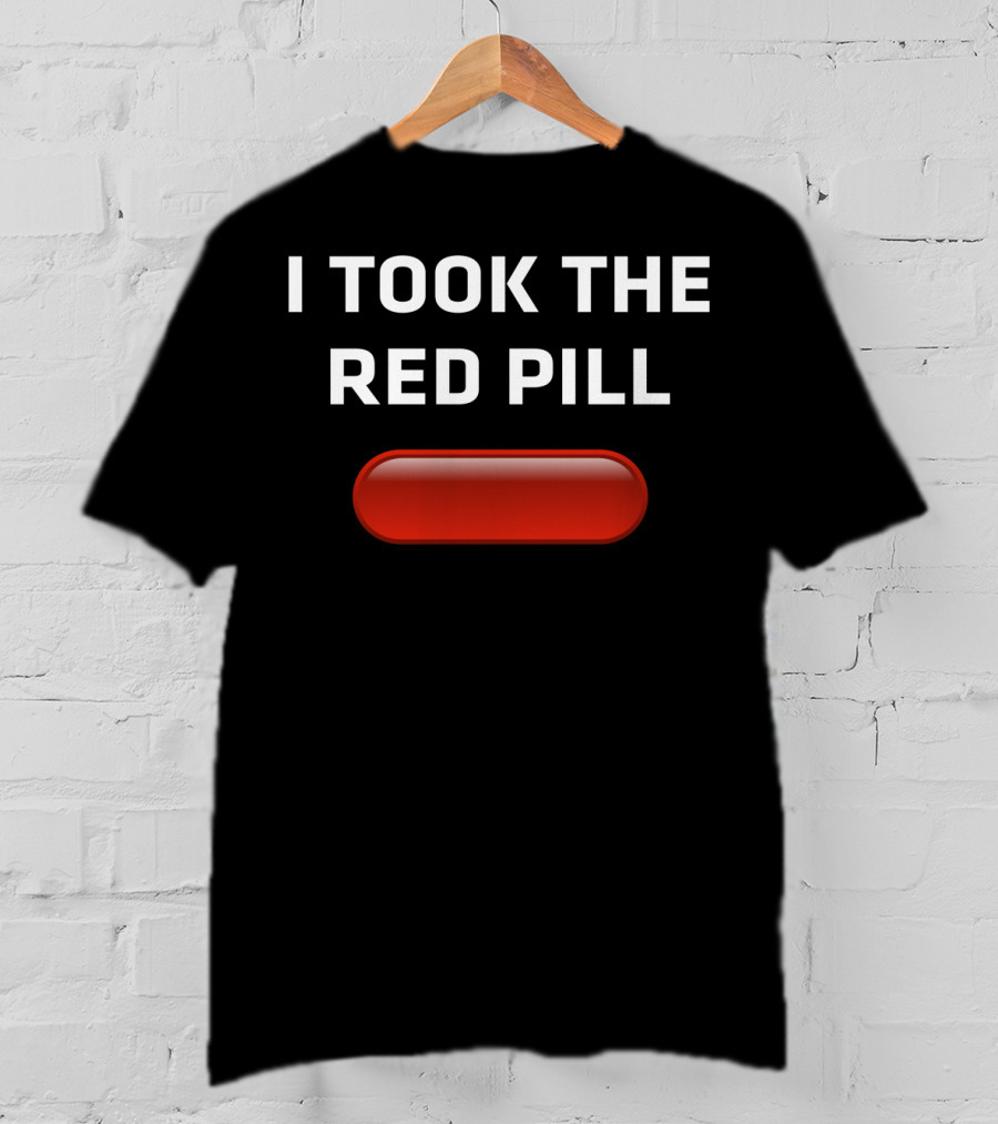 I Took The Red Pill Matrix Choice Decision With Iconic T-Shirt