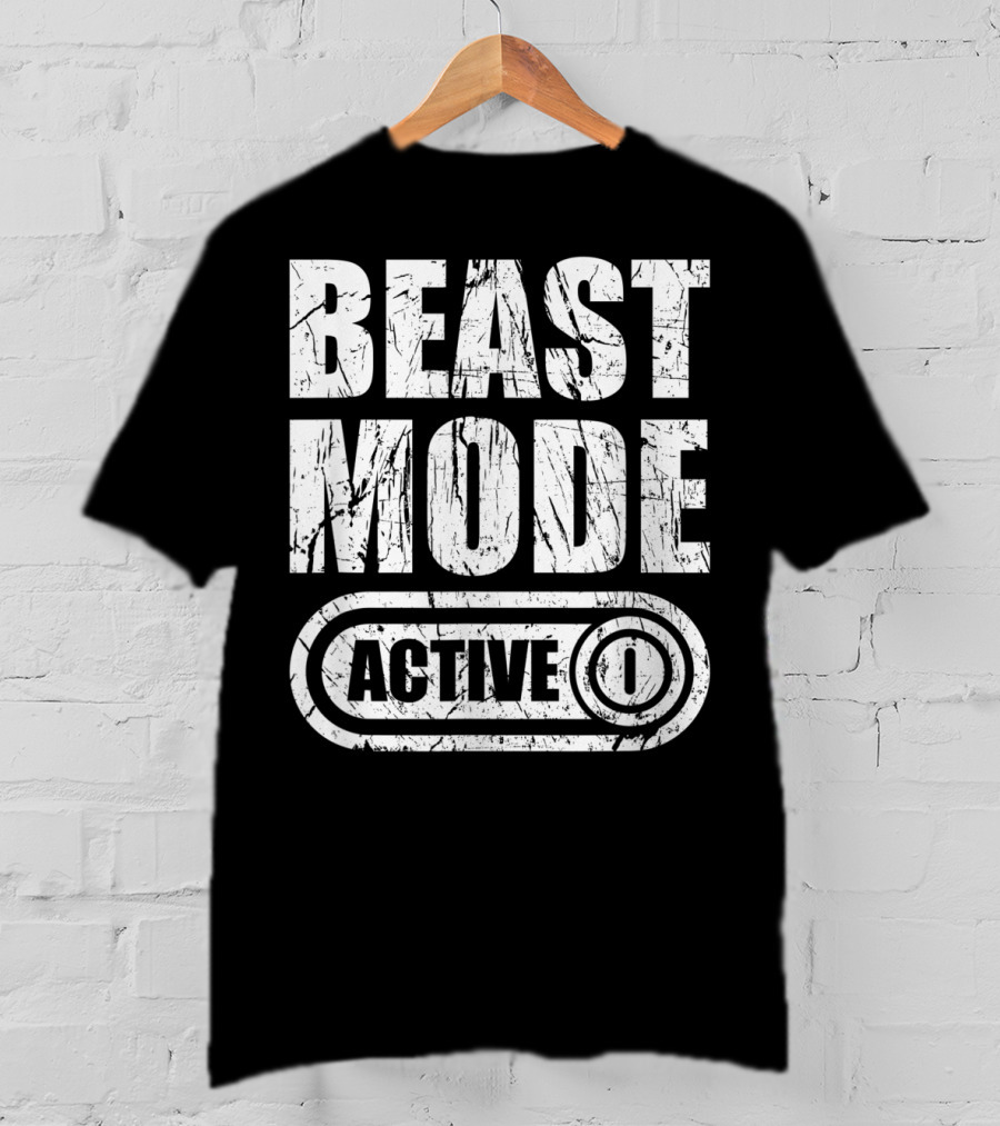 BEAST MODE ACTIVE T-Shirt