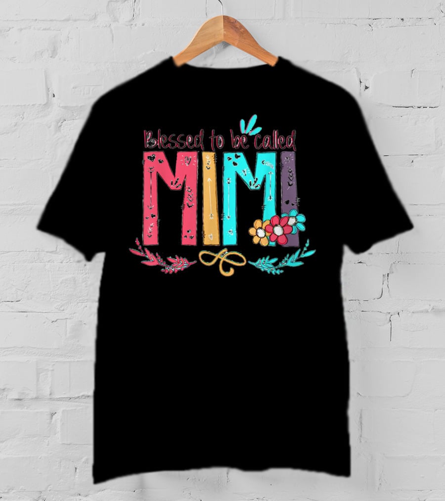 Blessed To Be Called Mimi Colorful Floral Accents T-Shirt