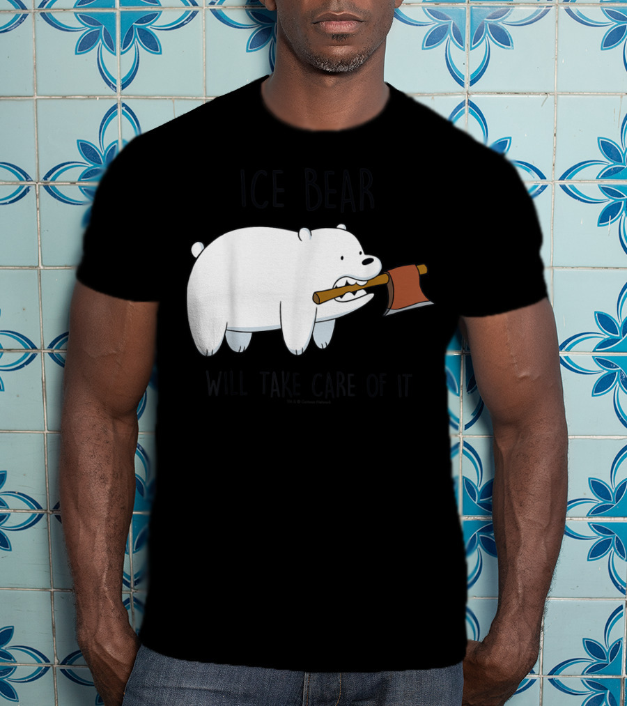 CN We Bare Bears Ice Bear Will Take Care Of It Cartoon Network T-Shirt