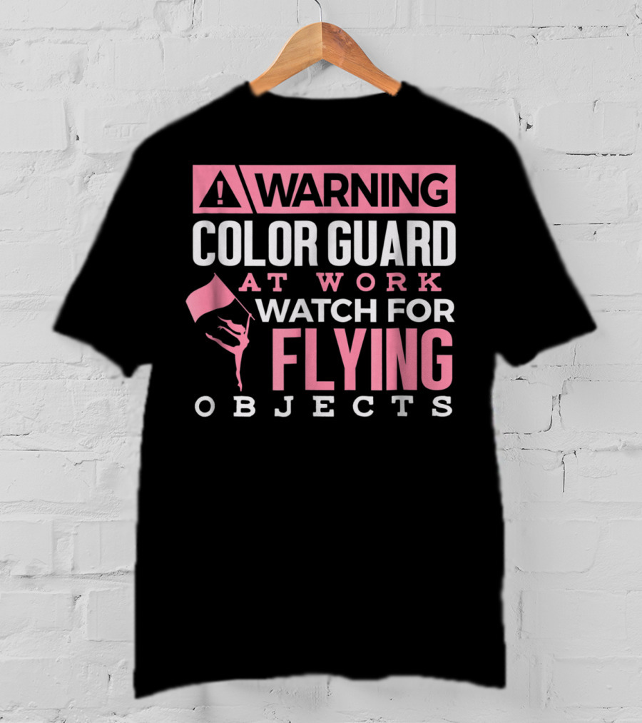 Warning Color Guard At Work Watch For Flying Objects T-Shirt