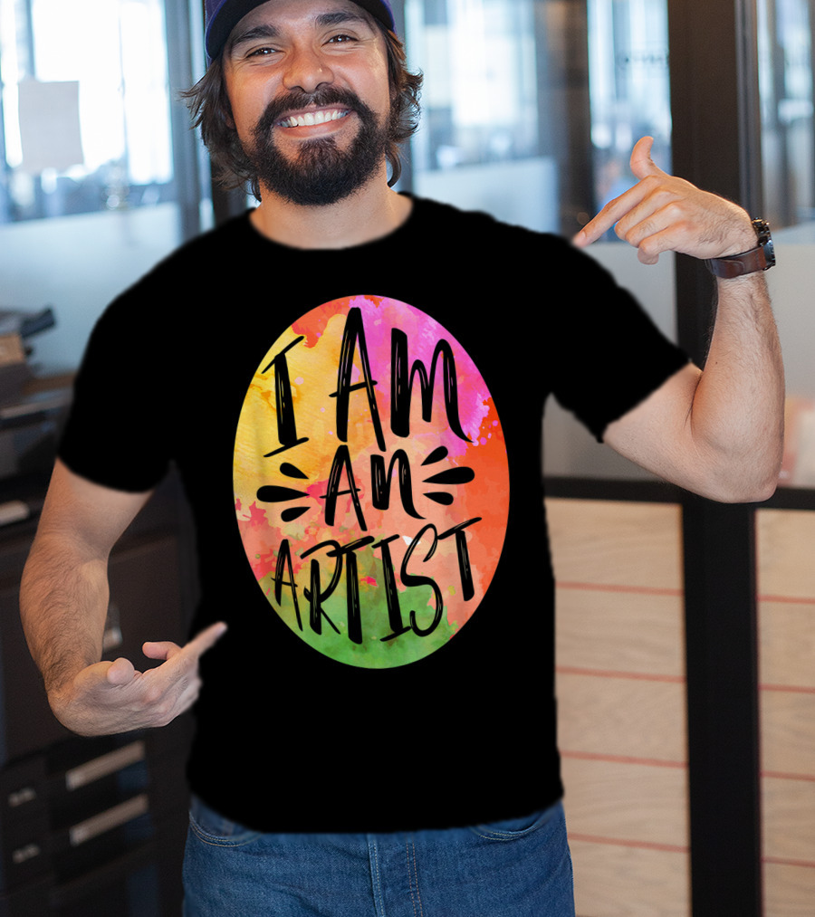 Colorful I Am An Artist Watercolor Paint Splash T-Shirt