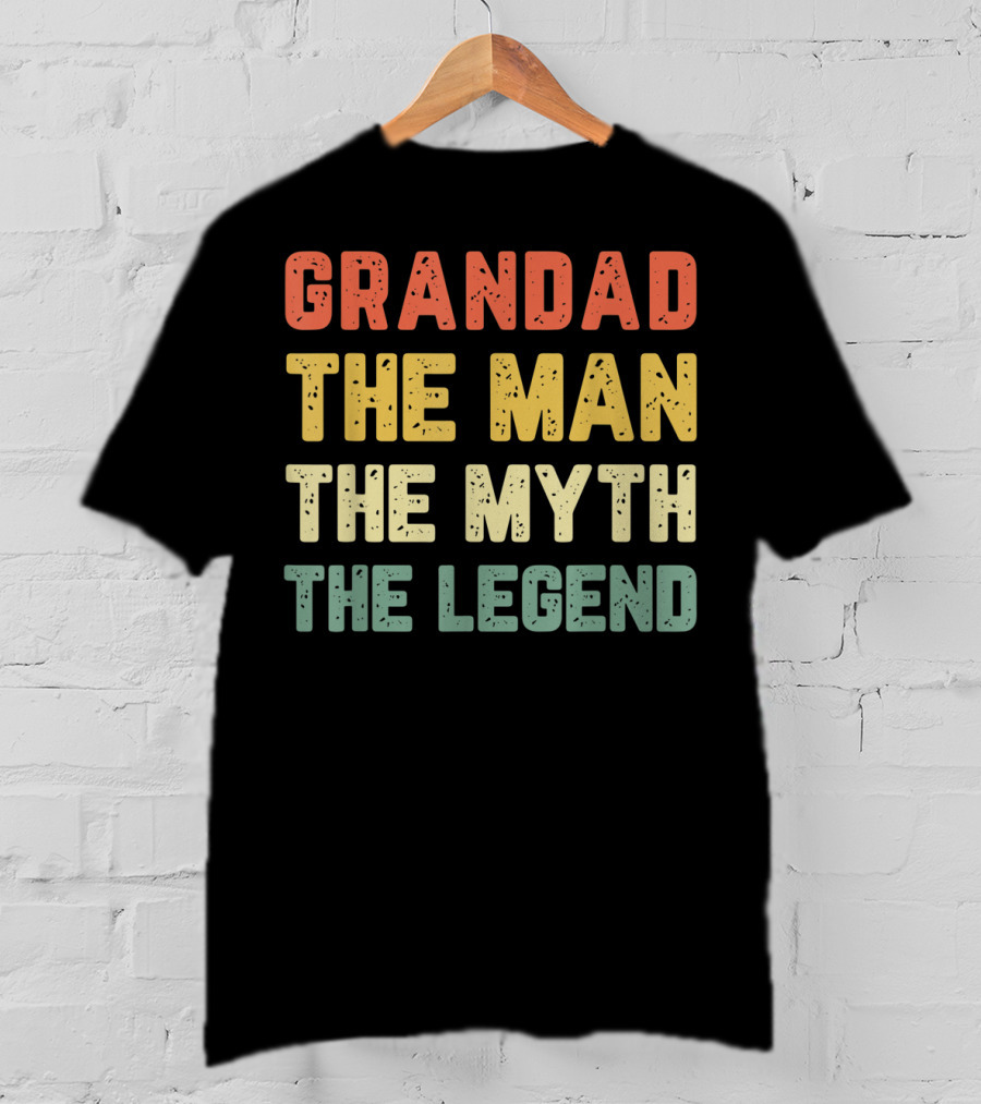 Grandad The Man The Myth The Legend T-Shirt