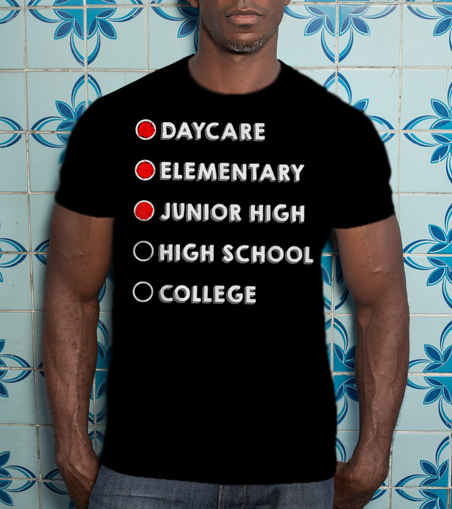 8th Grade Graduation Funny Daycare Elementary Junior High Checklist T-Shirt