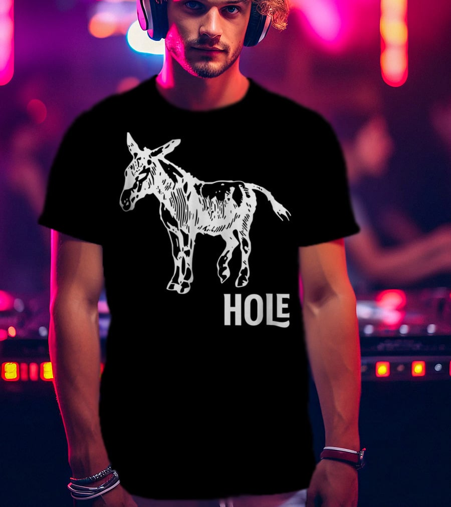 Ass Donkey Hole T-Shirt
