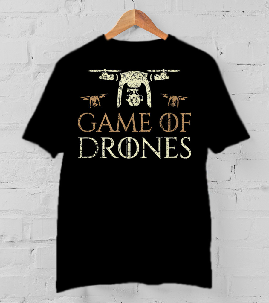 Game Of Drones Funny Drone Pilot Playful Drone T-Shirt