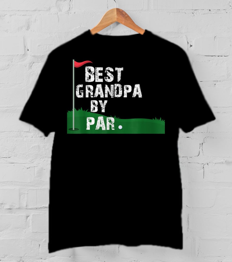 Best Grandpa By Par Golf Flag Green Course T-Shirt