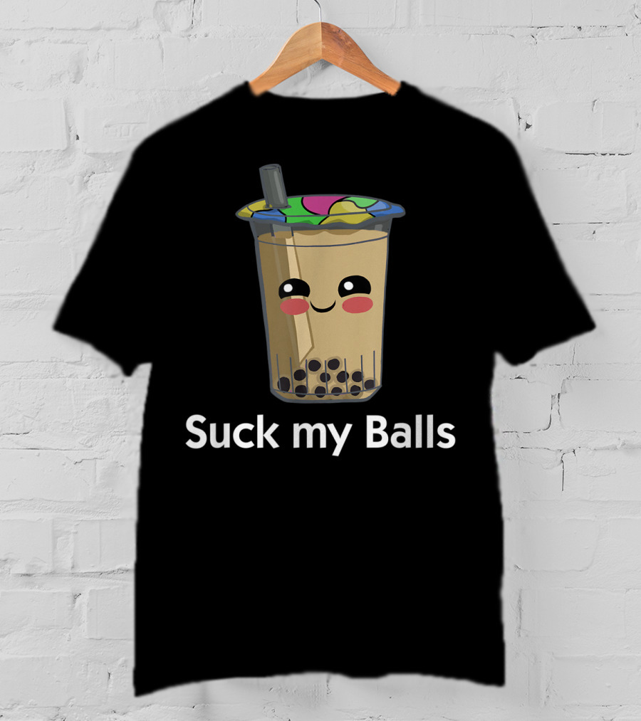 Boba Tea Suck My Balls Funny Bubble Drink T-Shirt