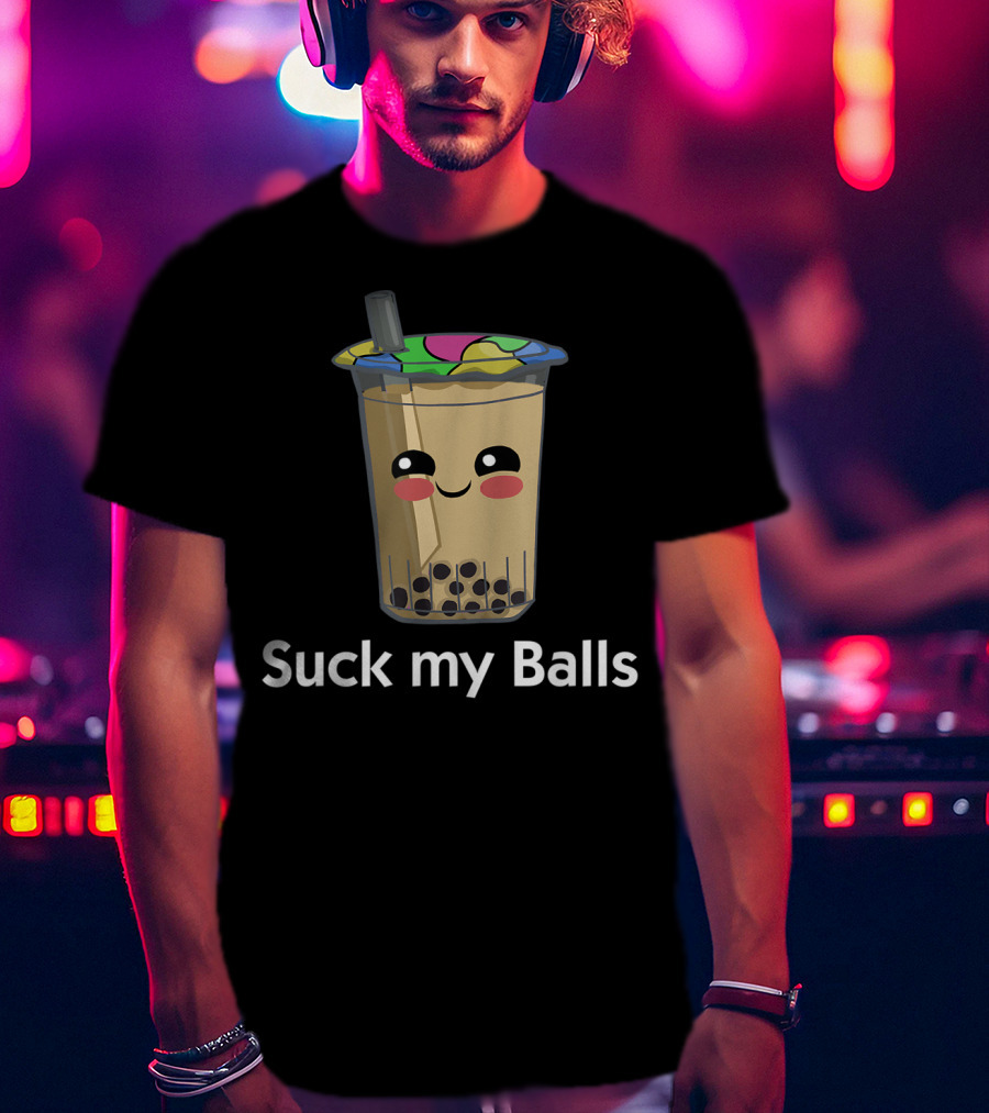 Boba Tea Suck My Balls Funny Bubble Drink T-Shirt