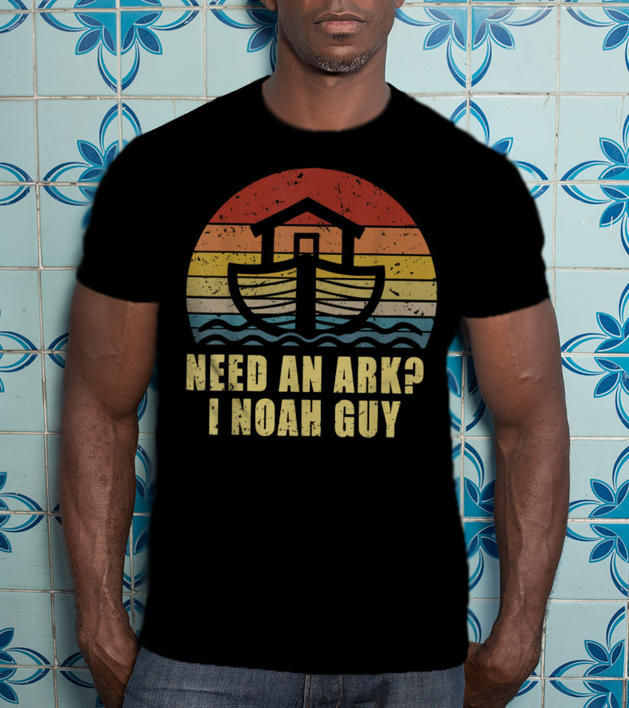 Christian Pun Retro Style Need An Ark I Noah Guy T-Shirt