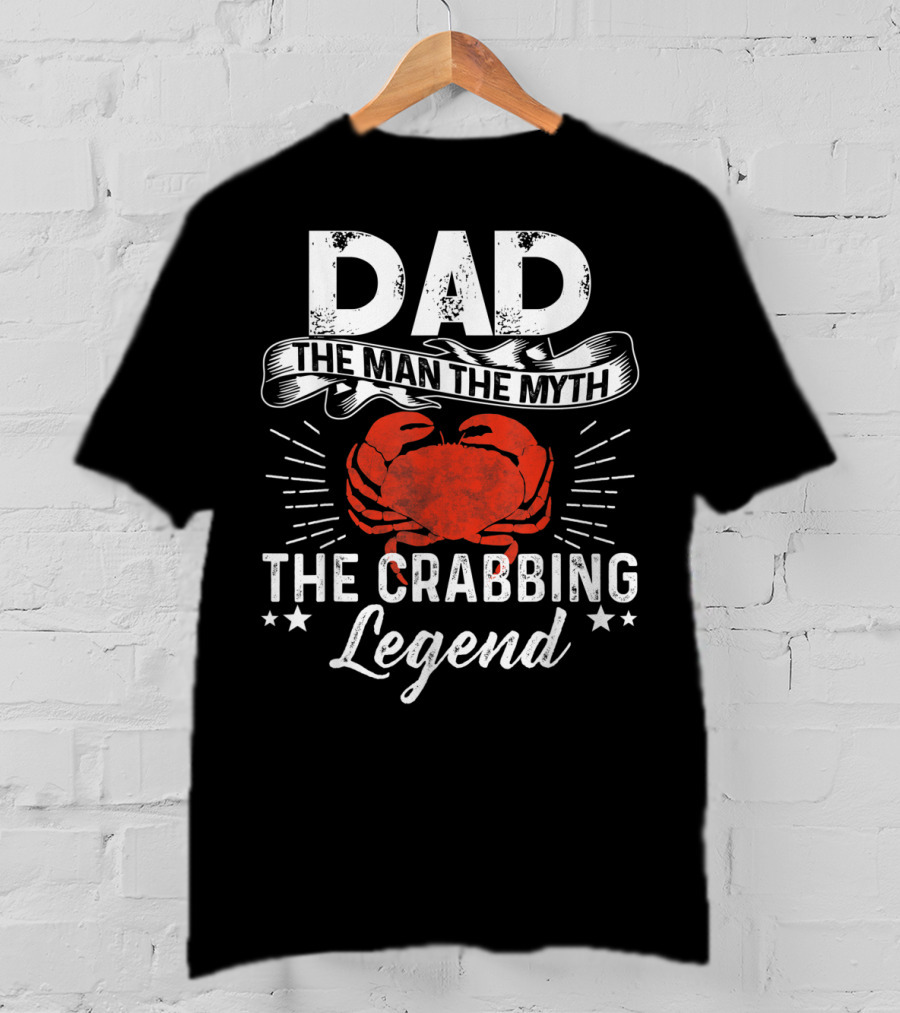 Dad The Man The Myth The Crabbing Legend Red Crab Stars Burst T-Shirt