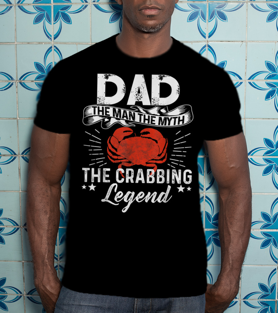 Dad The Man The Myth The Crabbing Legend Red Crab Stars Burst T-Shirt