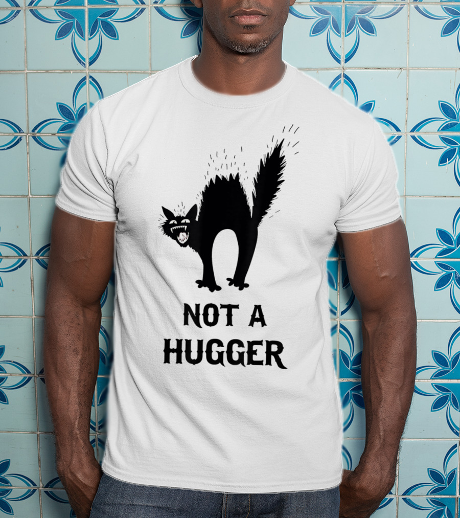 Not A Hugger Angry Black Cat T-Shirt