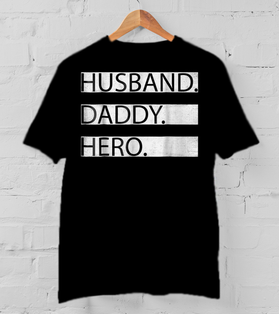 Husband Daddy Hero Number 1 Dad T-Shirt