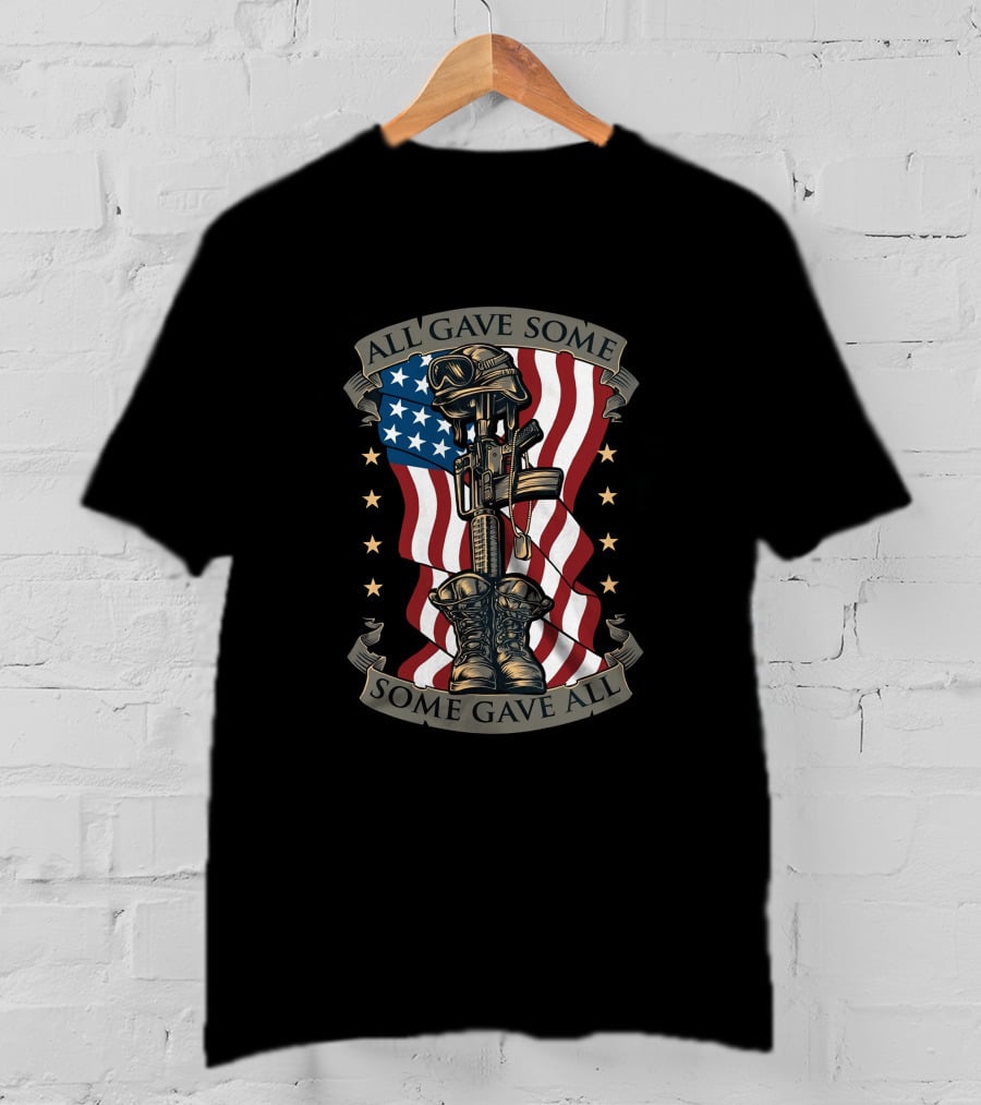 All Gave Some Some Gave All Military Tribute With Flag And Rifle Symbolism T-Shirt