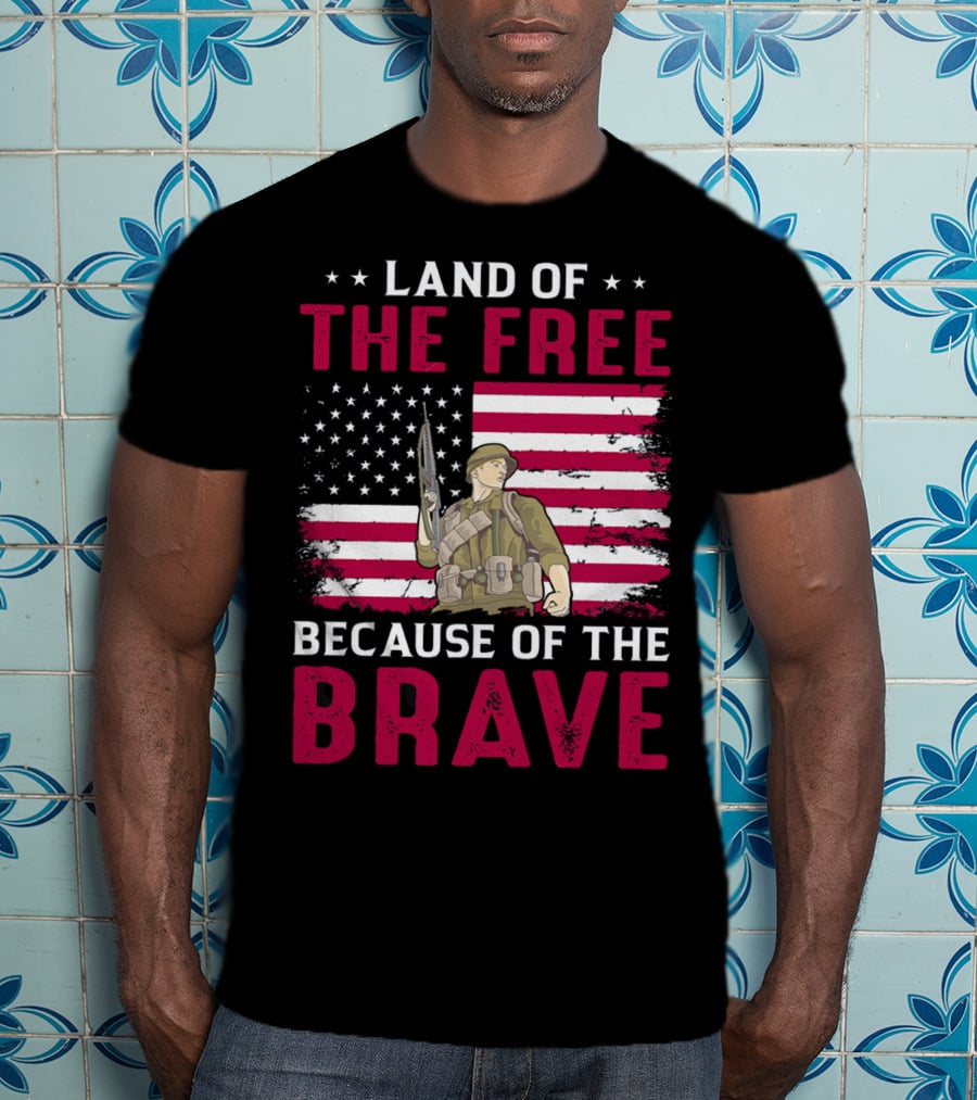 Land Of The Free Because Of The Brave American Flag Soldier T-Shirt