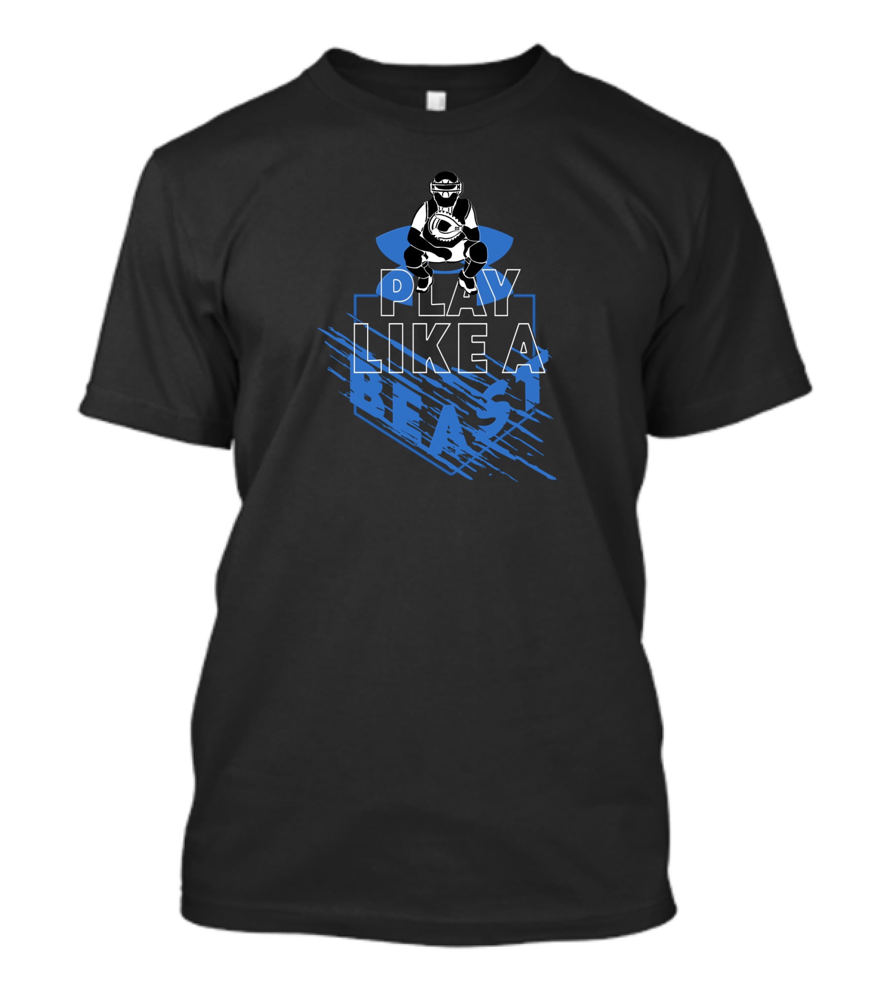 Play Like A Beast Bb181002 Catcher Baseball T-Shirt