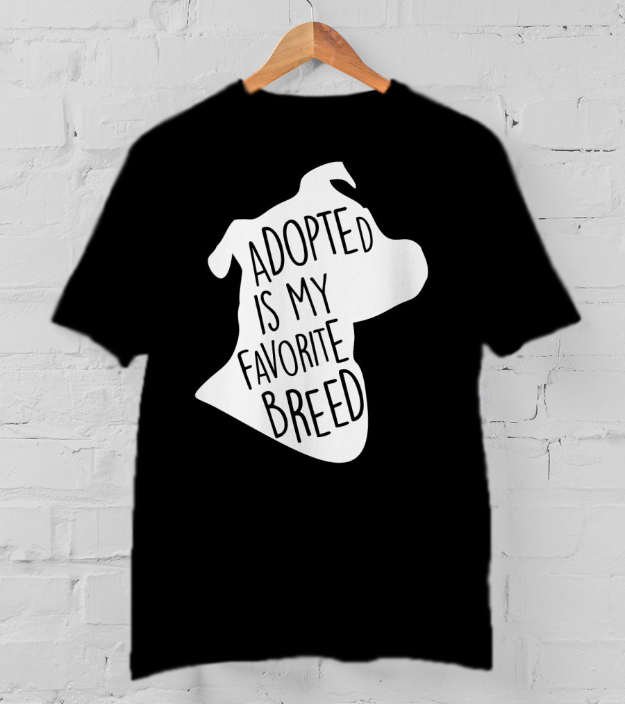 Adopted Is My Favorite Breed Dog Silhouette Outline T-Shirt