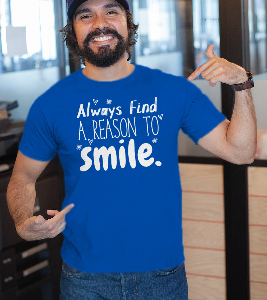 Always Find A Reason To Smile Hearts And Stars T-Shirt