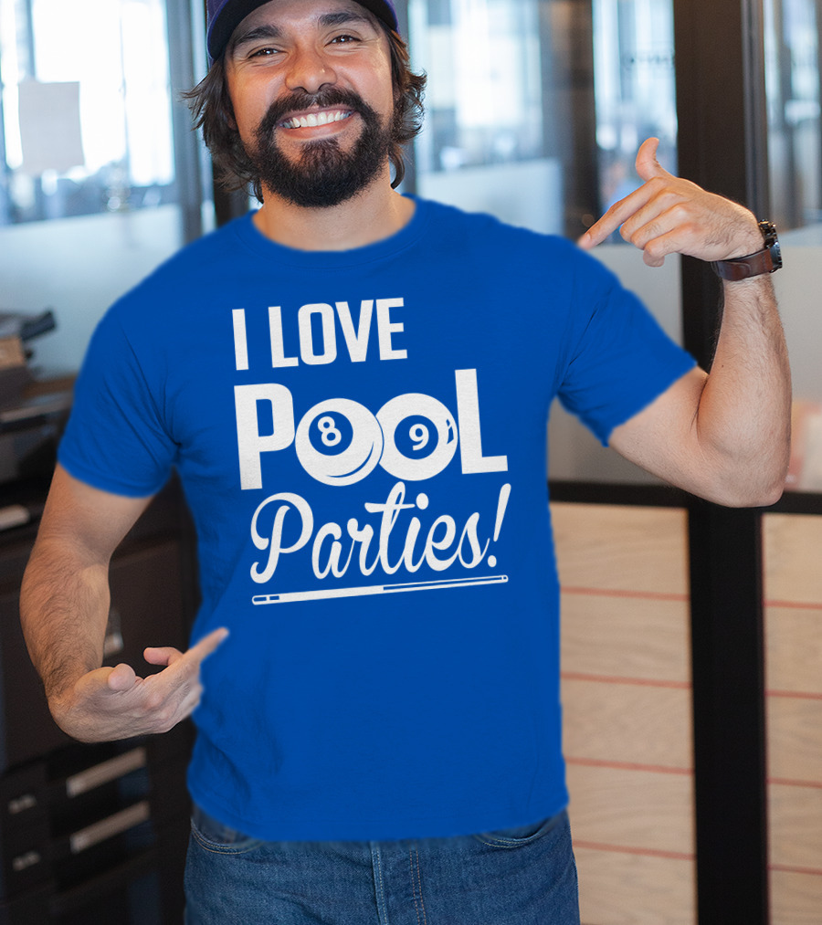 I Love Pool Parties 8 Ball 9 Ball Billiards T-Shirt