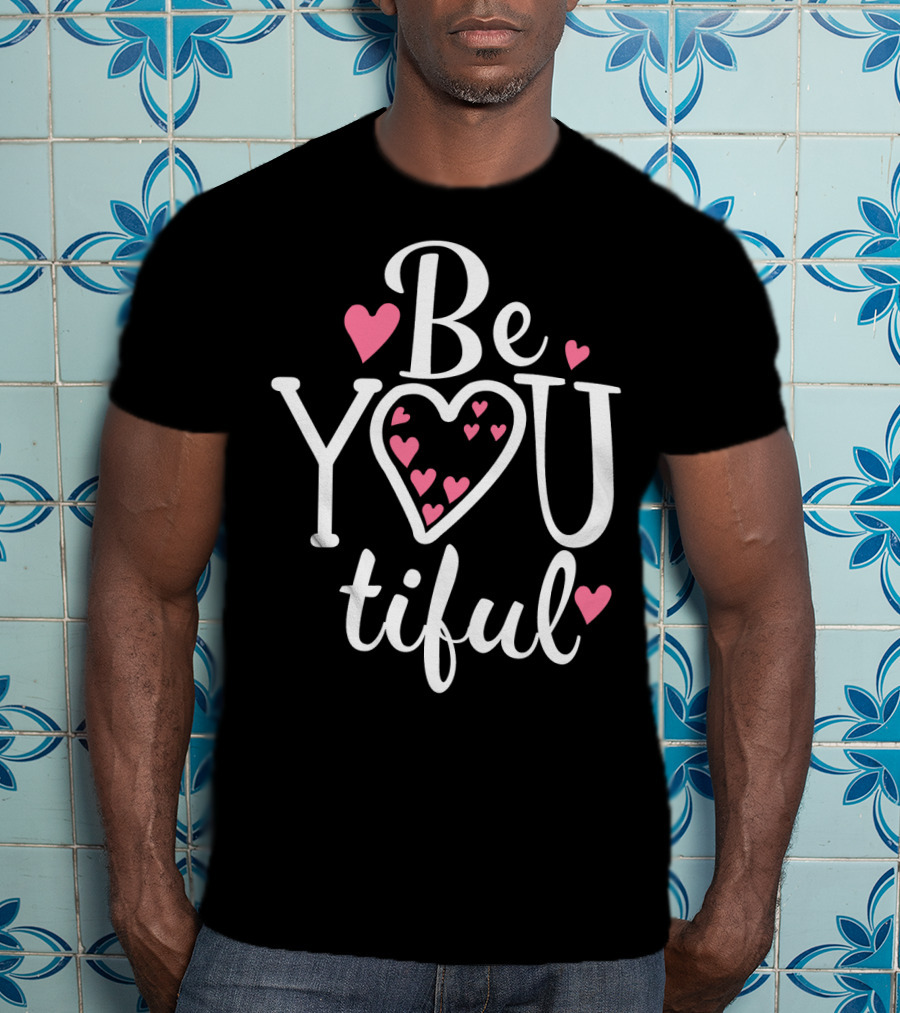 Be YouTiful Heart Pink Love Typography T-Shirt