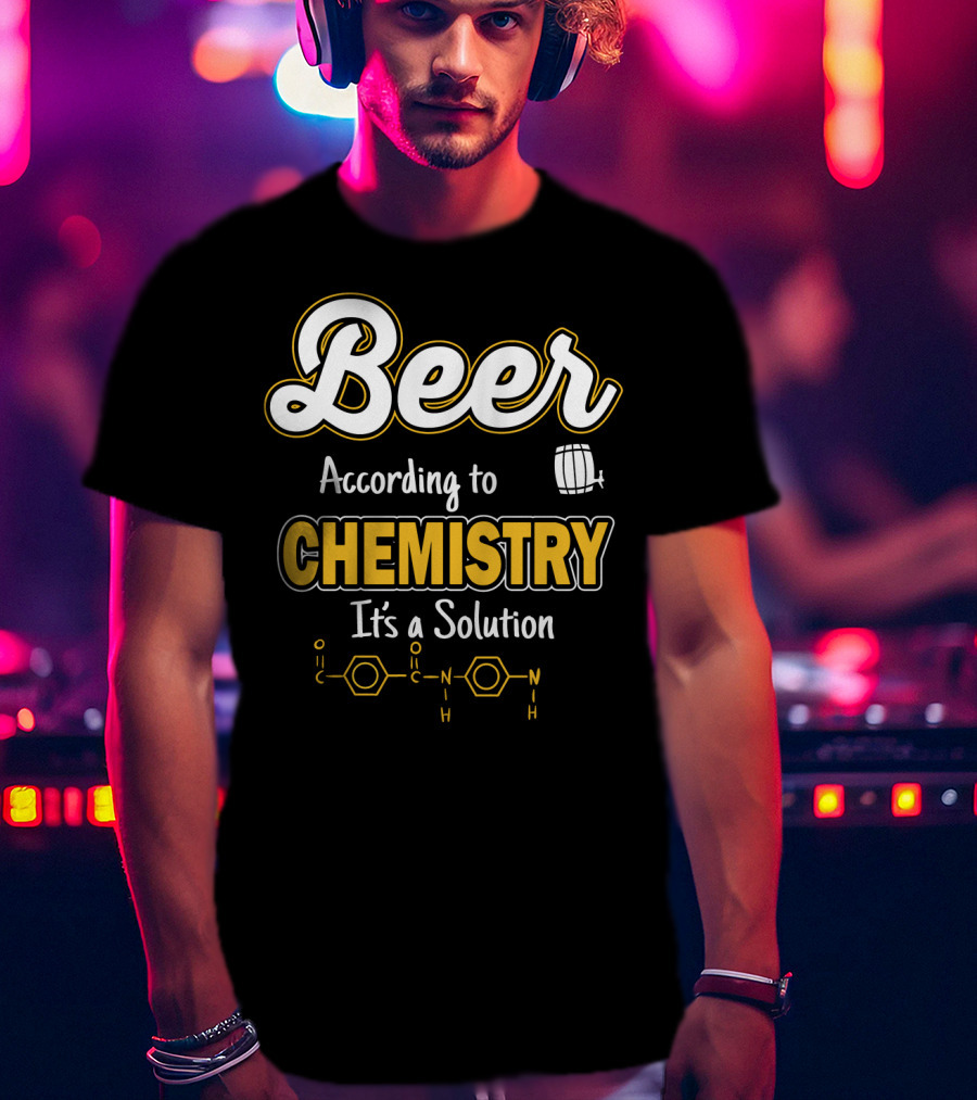 Beer Chemistry Solution With Molecular Structure T-Shirt