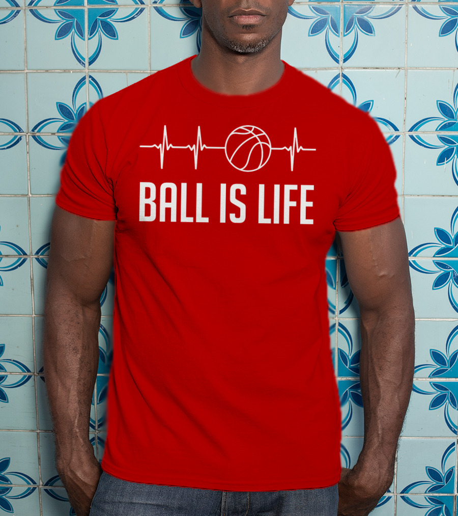 Ball Is Life Basketball Heartbeat T-Shirt