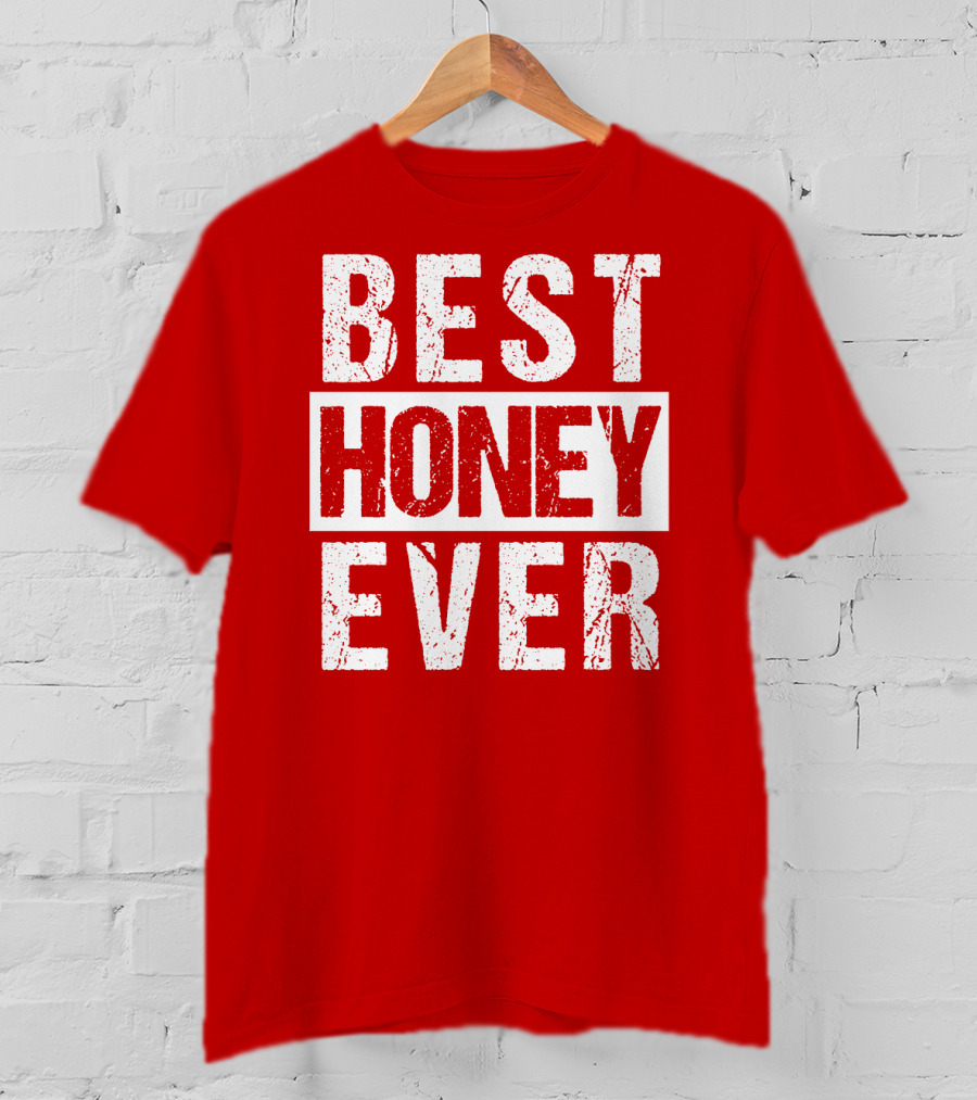 Best Honey Ever Red T-Shirt