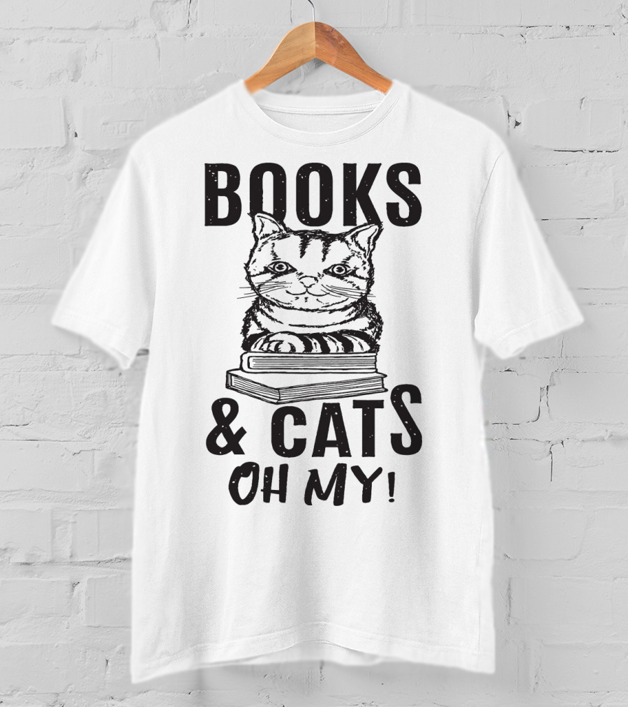 BOOKS And CATS OH MY T-Shirt