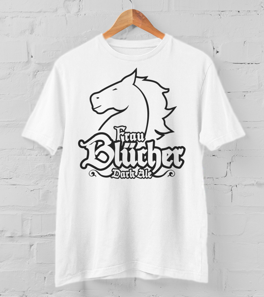 Frau Blücher Dark Ale Horse T-Shirt